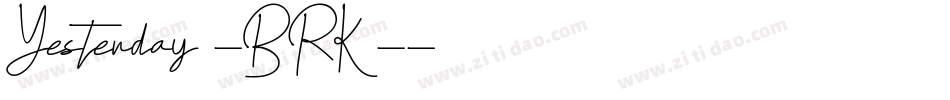 Yesterday -BRK-字体转换